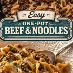 One-Pan Beef & Noodles Recipe with tender beef and flavorful noodles
